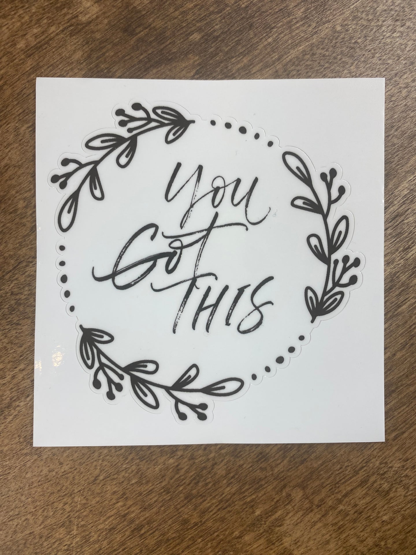 You Got This - Sticker