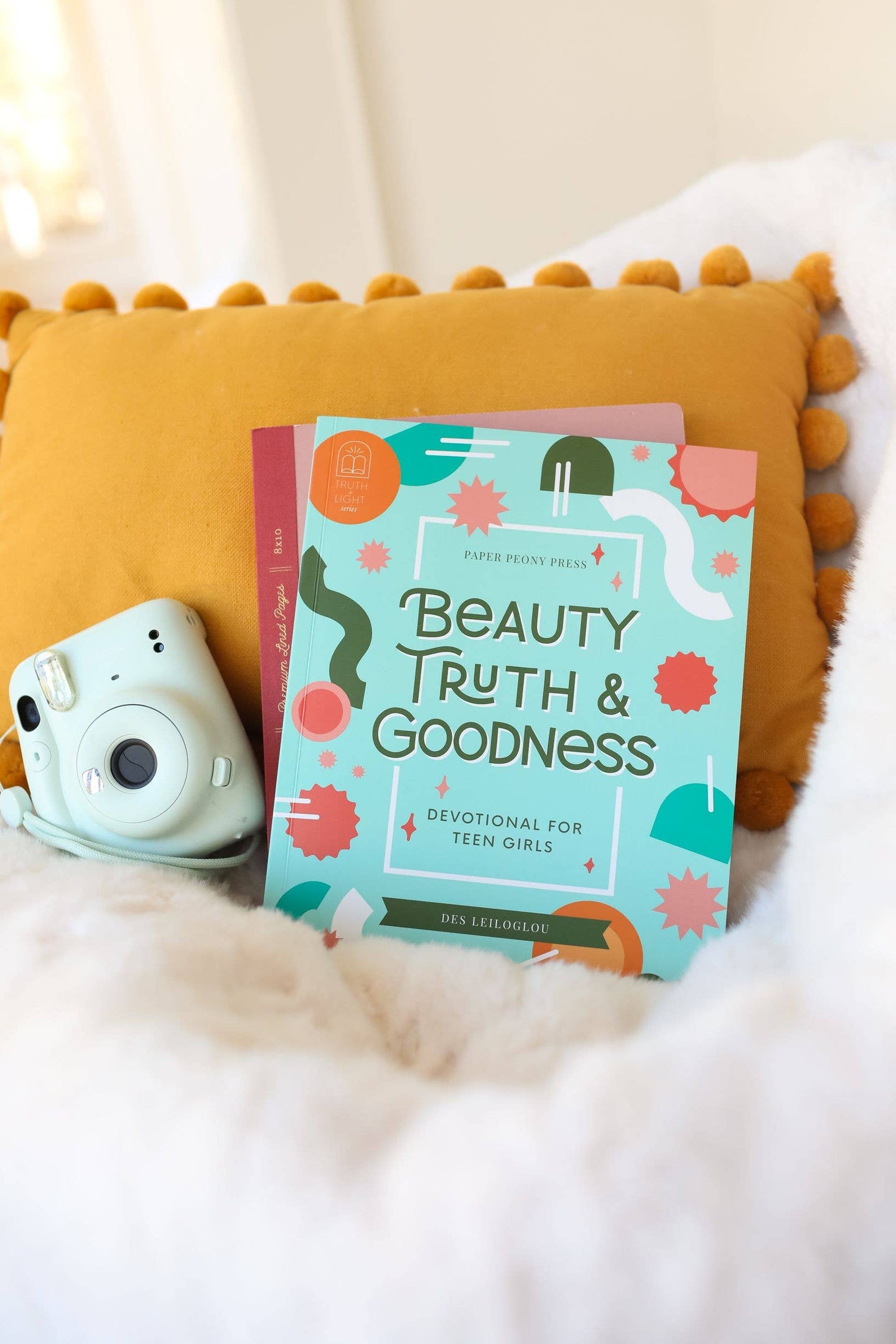 Beauty, Truth and Goodness: A Devotional for Teen Girls